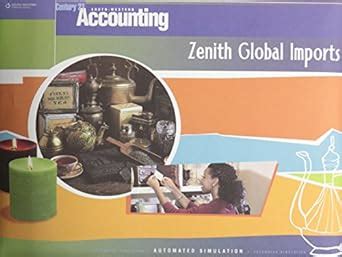 Zenith Global Imports Accounting Answers Kindle Editon