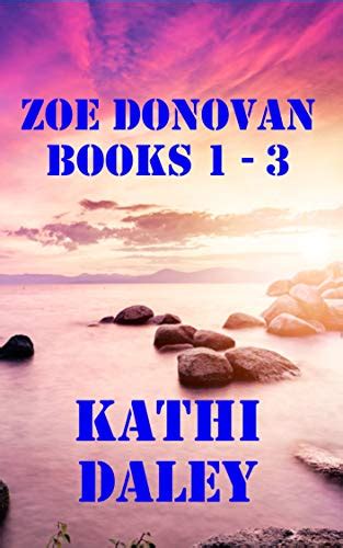 Zoe Donovan Boxed Set Books 1-3 Reader