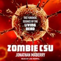 Zombie CSU The Forensics of the Living Dead Doc