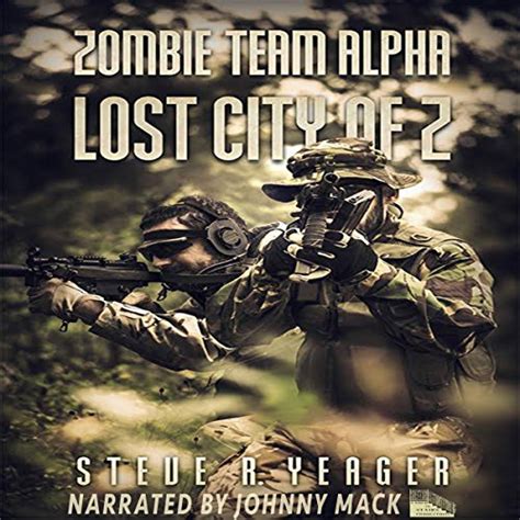 Zombie Team Alpha Lost City Of Z Volume 2 Reader