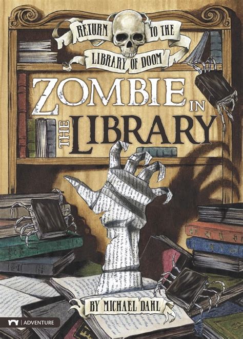 Zombie in the Library Return to the Library of Doom