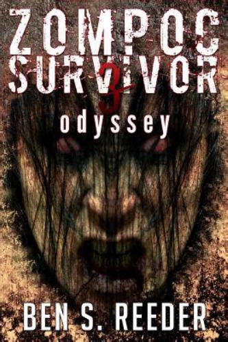 Zompoc Survivor Odyssey Volume 3 Kindle Editon