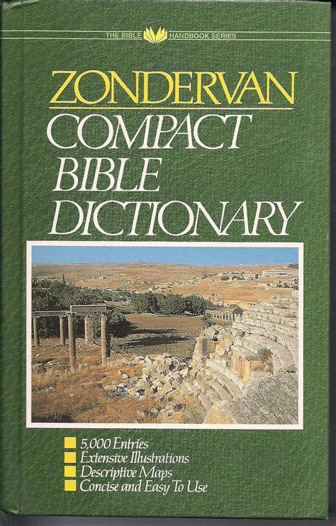 Zondervans Compact Bible Dictionary Bryant Reader
