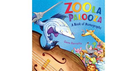 Zoola Palooza: A Book of Homographs Ebook Epub