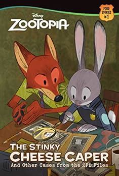 Zootopia The Stinky Cheese Caper and Other Cases from the ZPD Files Disney Chapter Book ebook