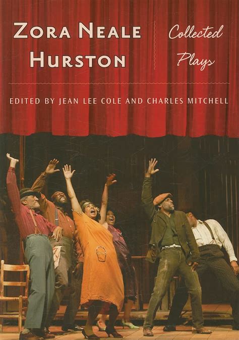 Zora Neale Hurston: Collected Plays (Multi-Ethnic Literatures of the Americas (Mela)) PDF