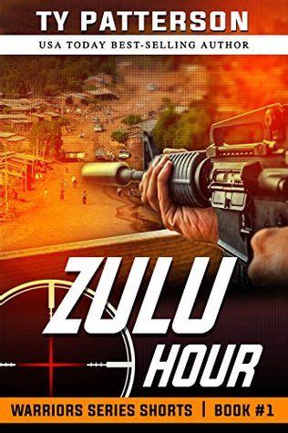 Zulu Hour Action Suspense Thriller Warriors Series Shorts Book 1 Reader