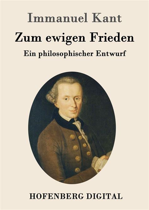 Zum ewigen Frieden Ein philosophischer Entwurf VollstÃ¤ndige Ausgabe German Edition Doc