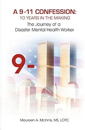 a 9 or 11 confession 10 years in the making the journey of a disaster mental health worker Doc