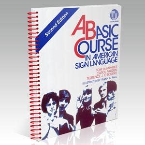 a basic course in american sign language 2nd edition PDF