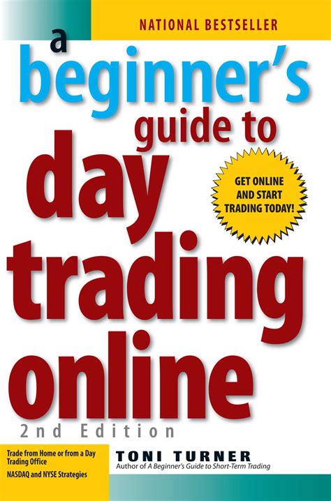 a beginners guide to day trading online 2nd edition Reader