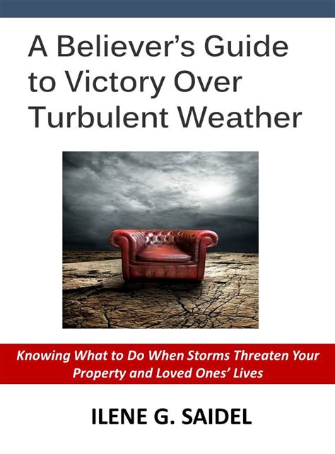 a believers guide to victory over turbulent weather control the weather PDF