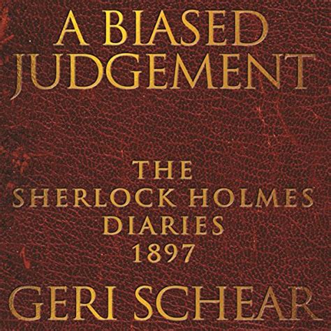 a biased judgement the sherlock holmes diaries 1897 Doc