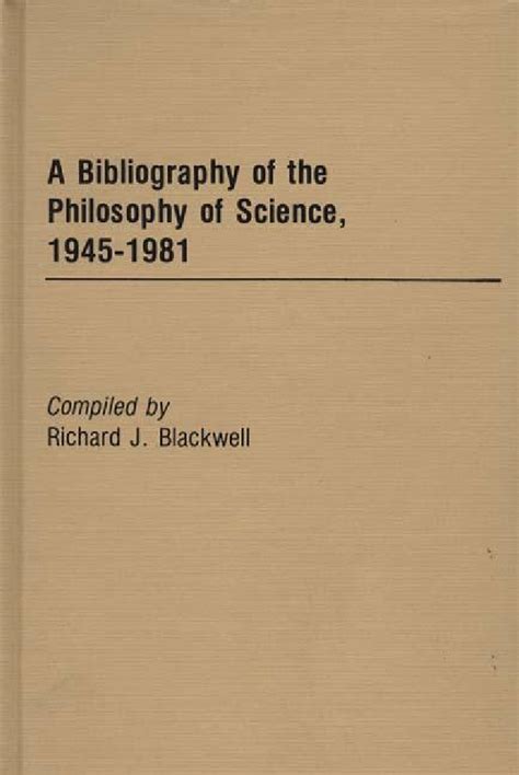 a bibliography of the philosophy of science 1945 1981 Epub