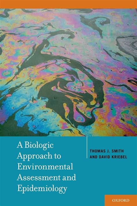 a biologic approach to environmental assessment and epidemiology Kindle Editon