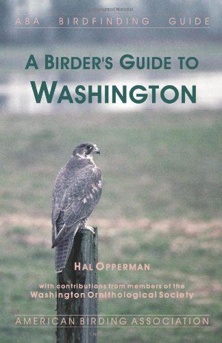 a birders guide to washington aba birdfinding guides Reader