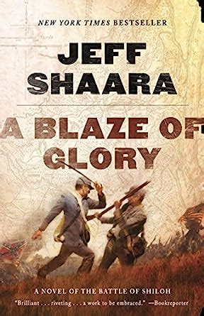 a blaze of glory a novel of the battle of shiloh the civil war in the west Doc