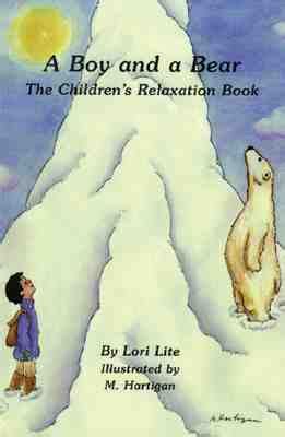 a boy and a bear the childrens relaxation book Reader