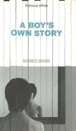 a boys own story the independent banned books series Kindle Editon