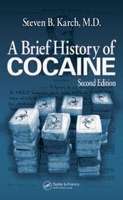 a brief history of cocaine second edition Doc