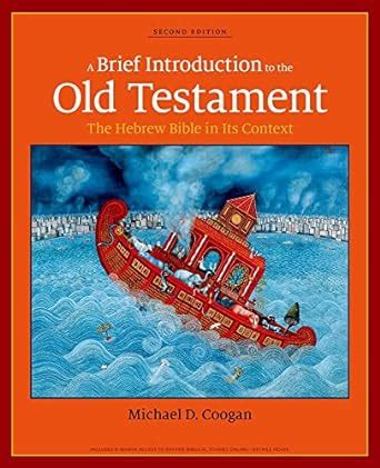 a brief introduction to the old testament the hebrew bible in its context Kindle Editon