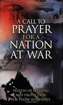 a call to prayer for a nation at war prayers of blessing and protection for those who serve PDF