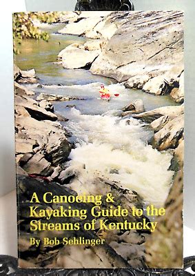 a canoeing and kayaking guide to the streams of kentucky Epub