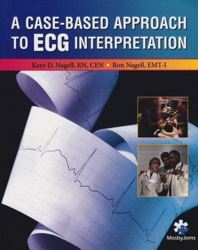 a case based approach to ecg interpretation 1e Kindle Editon