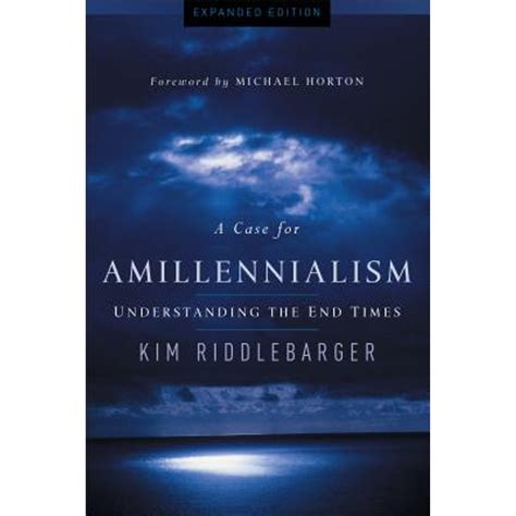 a case for amillennialism understanding the end times Doc