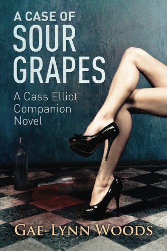 a case of sour grapes a cass elliot companion novel Epub