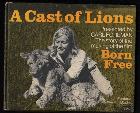 a cast of lions the story of the filming of born free Reader