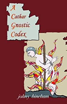 a cathar gnostic codex Ebook Epub