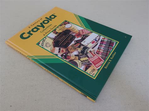 a century of crayola collectibles a price guide Epub