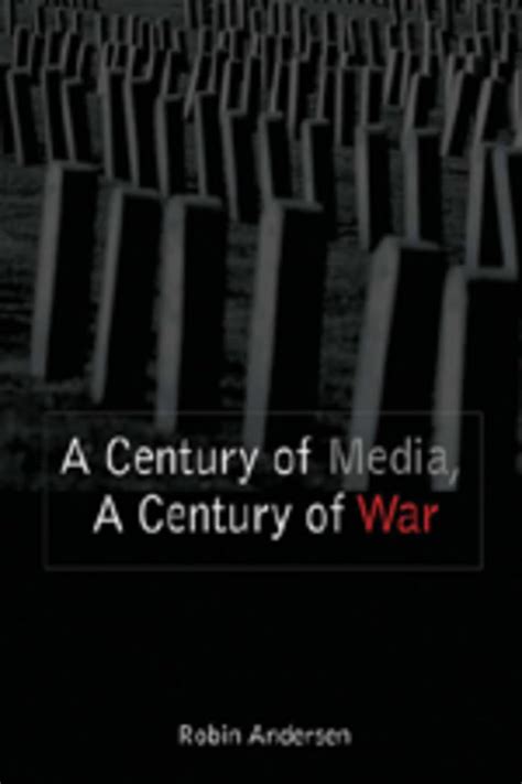 a century of media a century of war Reader