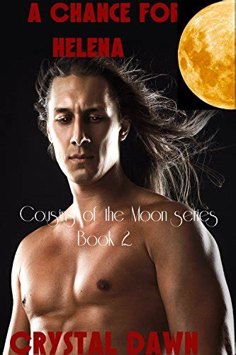 a chance for helena cousins of the moon book 2 Reader