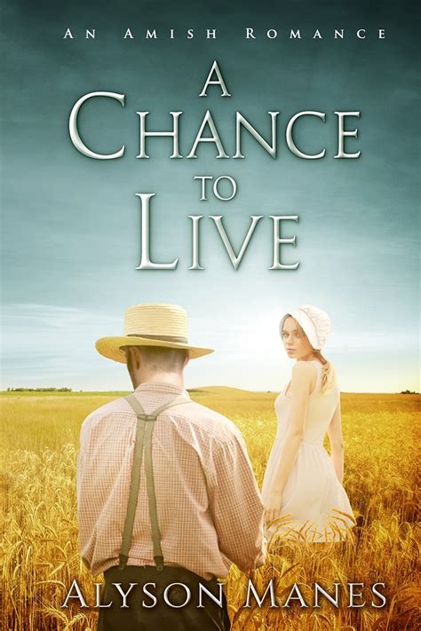 a chance to live an amish romance amish chance book 3 Epub