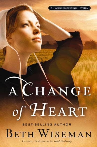 a change of heart an amish gathering novella Reader