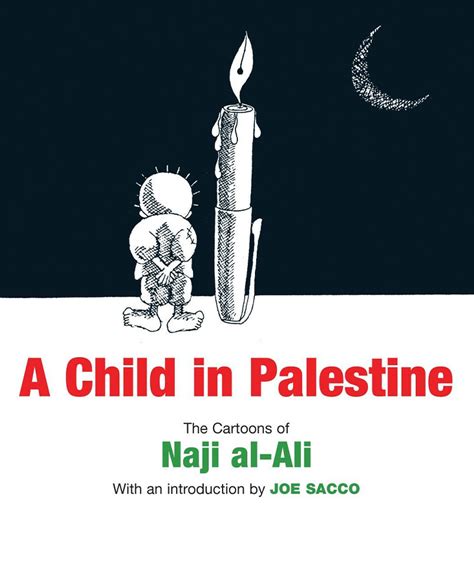 a child in palestine the cartoons of naji al ali Doc