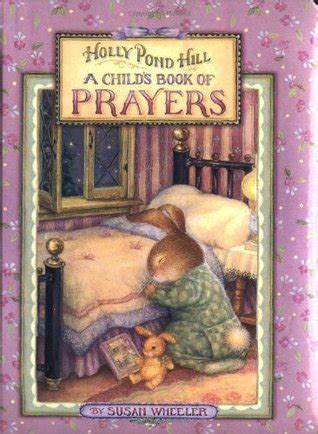 a childs book of prayers holly pond hill Reader