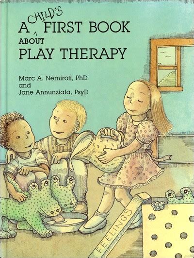 a childs first book about play therapy Doc