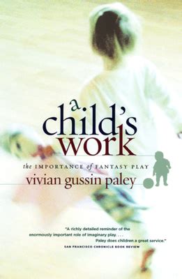 a childs work the importance of fantasy play Epub