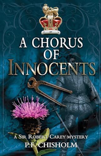 a chorus of innocents a sir robert carey mystery library edition Kindle Editon