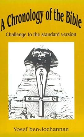 a chronology of the bible challenge to the standard version Reader