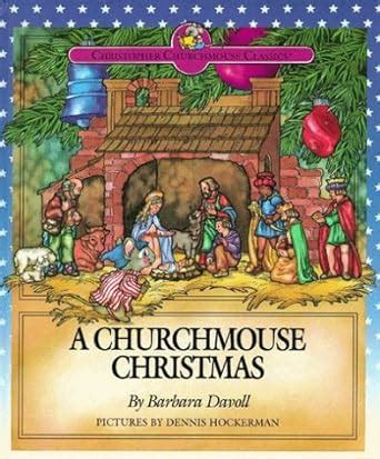 a churchmouse christmas christopher churchmouse classics Kindle Editon