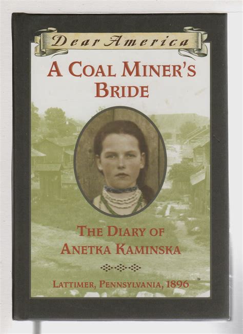 a coal miners bride the diary of anetka kaminska dear america Epub