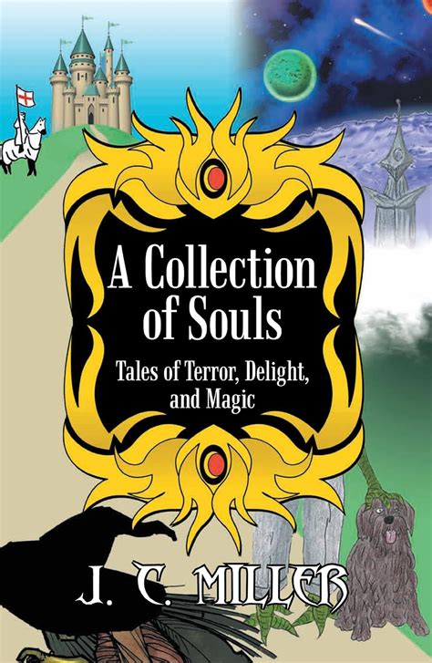 a collection of souls tales of terror delight and magic Kindle Editon