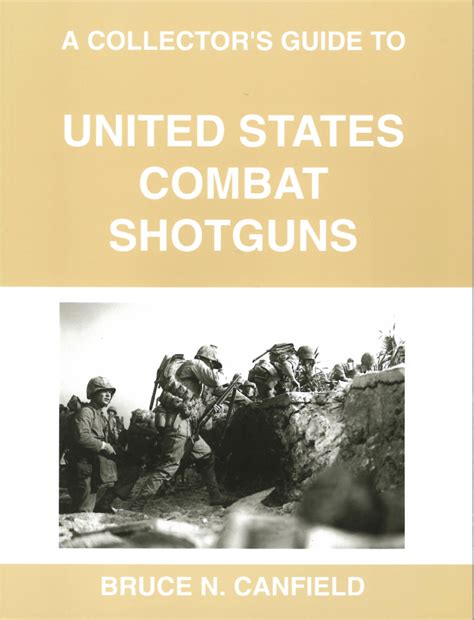 a collectors guide to united states combat shotguns Epub