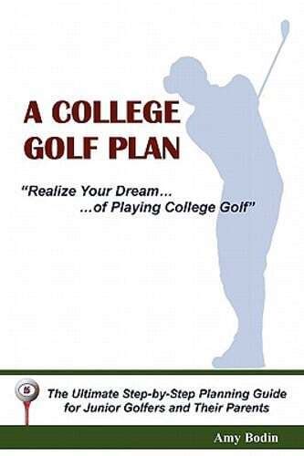 a college golf plan realize your dream of playing college golf Epub