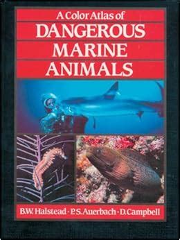 a color atlas of dangerous marine animals Kindle Editon