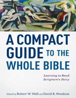 a compact guide to the whole bible learning to read scriptures story Reader